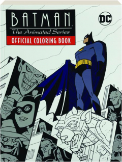 <I>BATMAN: The Animated Series</I> Official Coloring Book