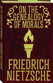 ON THE GENEALOGY OF MORALS