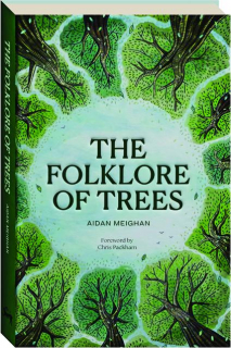THE FOLKLORE OF TREES