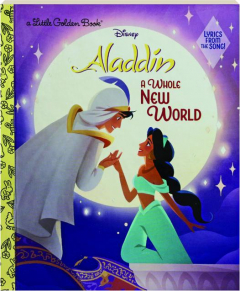 ALADDIN: A Whole New World--A Little Golden Book