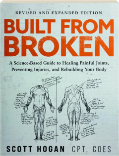 BUILT FROM BROKEN, REVISED EDITION