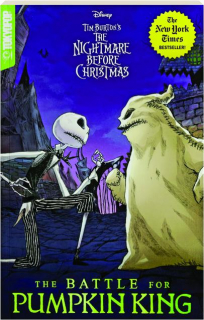 THE BATTLE FOR THE PUMPKIN KING: <I>Tim Burton's Nightmare Before Christmas</I>
