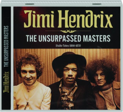 JIMI HENDRIX: The Unsurpassed Masters