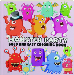 MONSTER PARTY BOLD AND EASY COLORING BOOK