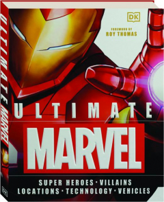 ULTIMATE MARVEL: Super Heroes, Villains, Locations, Technology, Vehicles