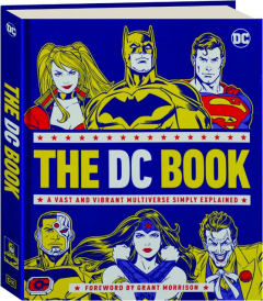 THE DC BOOK: A Vast and Vibrant Multiverse Simply Explained
