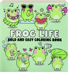 FROG LIFE BOLD AND EASY COLORING BOOK