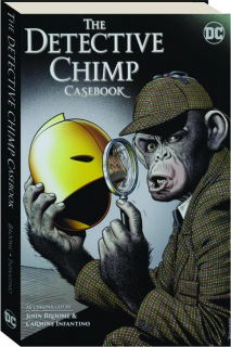 THE DETECTIVE CHIMP CASEBOOK