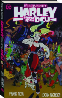 MULTIVERSITY: Harley Screws Up the DCU