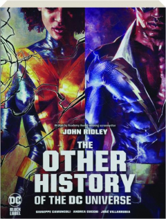 THE OTHER HISTORY OF THE DC UNIVERSE