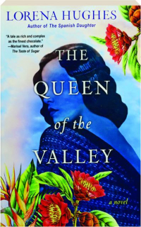 THE QUEEN OF THE VALLEY