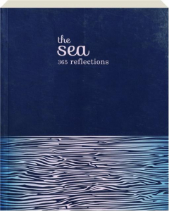 THE SEA: 365 Reflections
