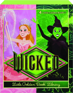 <I>WICKED</I>: Little Golden Book Boxed Set