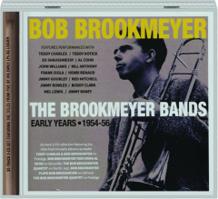 BOB BROOKMEYER: The Brookmeyer Bands--Early Years, 1954-56
