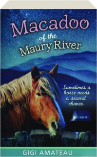 MACADOO OF THE MAURY RIVER