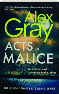 ACTS OF MALICE