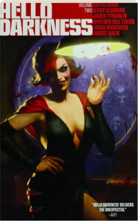 HELLO DARKNESS, VOLUME TWO