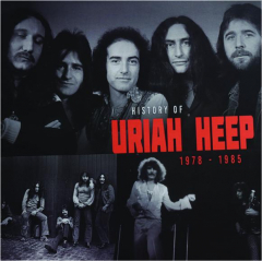 HISTORY OF URIAH HEEP, 1978-1985