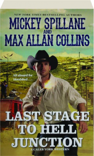 LAST STAGE TO HELL JUNCTION