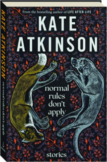 NORMAL RULES DON'T APPLY: Stories