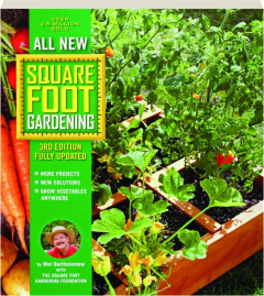 ALL NEW SQUARE FOOT GARDENING, 3RD EDITION