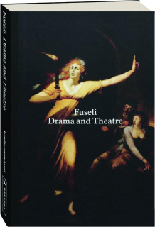 FUSELI: Drama and Theatre