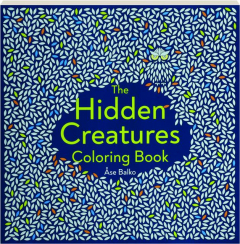 THE HIDDEN CREATURES COLORING BOOK