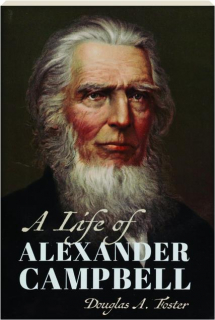 A LIFE OF ALEXANDER CAMPBELL