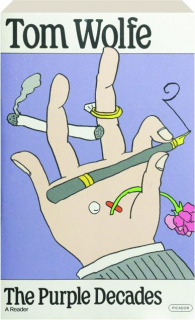 THE PURPLE DECADES: A Reader
