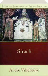 SIRACH: Catholic Commentary on Sacred Scriptures