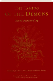 THE TAMING OF THE DEMONS: From the Epic of Gesar of Ling