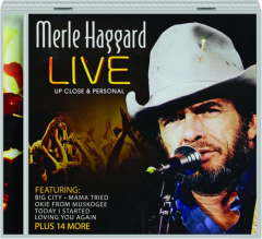 MERLE HAGGARD LIVE: Up Close & Personal
