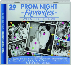 PROM NIGHT FAVORITES: When I Fall in Love