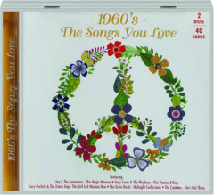 1960'S THE SONGS YOU LOVE