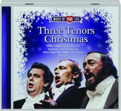 THREE TENORS CHRISTMAS: Music of Your Life
