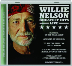 WILLIE NELSON GREATEST HITS LIVE