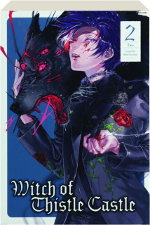 WITCH OF THISTLE CASTLE, VOL. 2