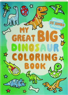 MY GREAT BIG DINOSAUR COLORING BOOK
