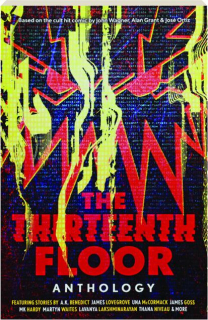 THE THIRTEENTH FLOOR ANTHOLOGY