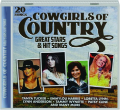 COWGIRLS OF COUNTRY: Great Stars & Hit Songs