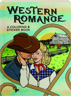 WESTERN ROMANCE: A Coloring & Sticker Book