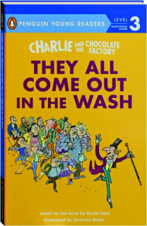 CHARLIE AND THE CHOCOLATE FACTORY: They All Come Out in the Wash