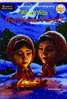 WHAT WAS THE DONNER PARTY?