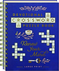 RENEW YOUR MIND: Devotional Crossword Puzzle Book
