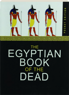 THE EGYPTIAN BOOK OF THE DEAD