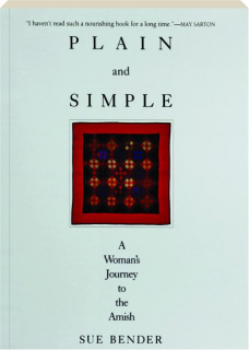 PLAIN AND SIMPLE: A Woman's Journey to the Amish