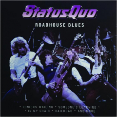 STATUS QUO: Roadhouse Blues
