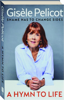 A HYMN TO LIFE: Shame Has to Change Sides