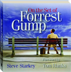 ON THE SET OF <I>FORREST GUMP</I>