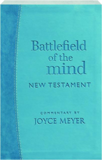 BATTLEFIELD OF THE MIND NEW TESTAMENT